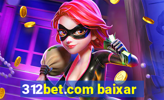 312bet.com baixar